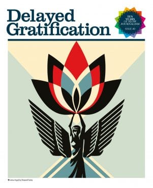 Delayed Gratification n.40
