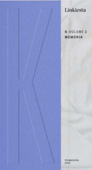 K - la rivista letteraria de Linkiesta n.2